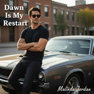 Dawn Is My Restart