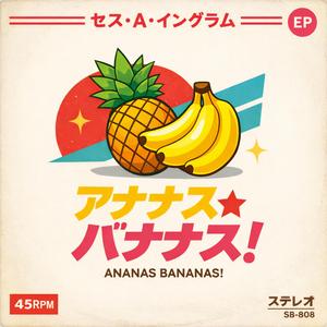 Ananas Bananas!