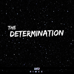 The Determination (Remix)
