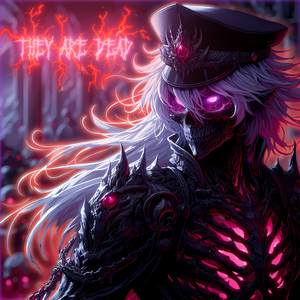 They Are Dead (Slowed)