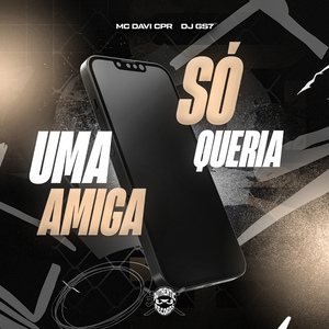 Só Queria uma Amiga