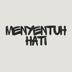 Menyentuh Hati