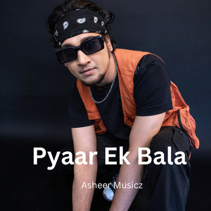 Pyaar Ek Bala