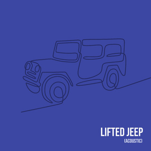 Lifted Jeep (Acoustic)