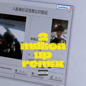 2MillionUp(Remix)