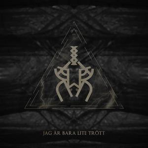 Jag Är Bara Lite Trött