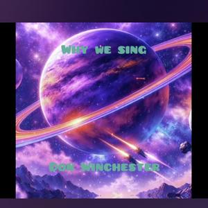 Why We Sing