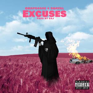Excuses (feat. Shayal)