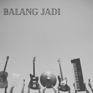 BALANG JADI