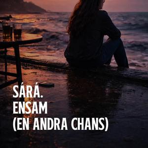 Ensam (En andra chans)