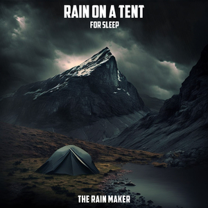 Soft Rain on a Tent Pt. 3