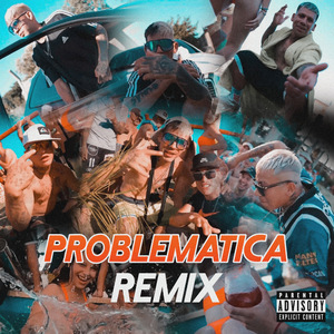 Problematica (Remix)