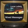 Louie Ludwig - My Town