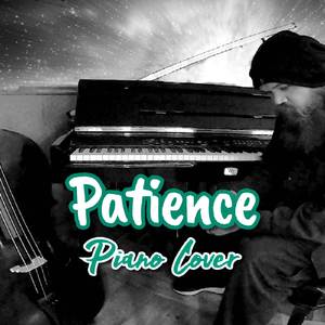 Patience (Piano Cover)