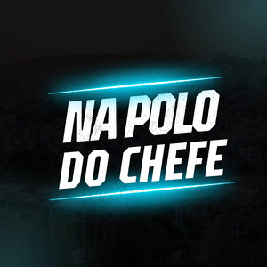 Na Polo do Chefe