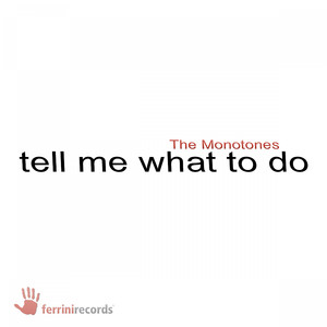 Tell Me What to Do (Extended Mix)