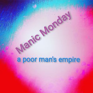 Manic Monday