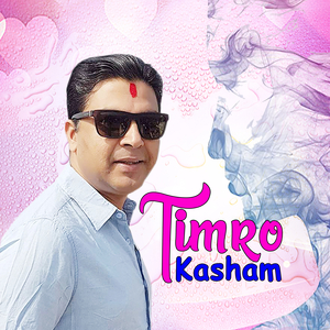 Timro Kasham (Male Vocals)