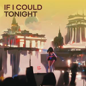 If I Could Tonight