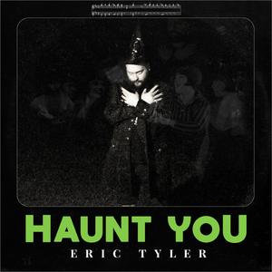 Haunt You