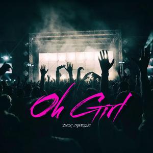 Oh Girl