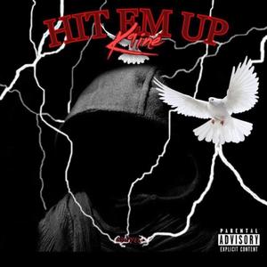 HIT EM UP