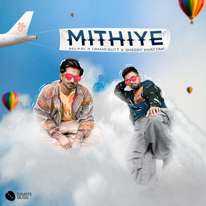 Mithiye (feat. Sherry Khattak)