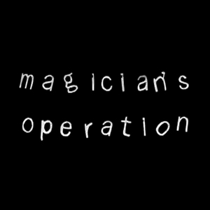magician's operation