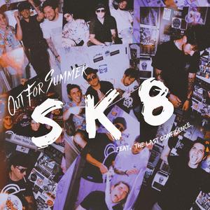 SK8 (feat. The Last Confidence)