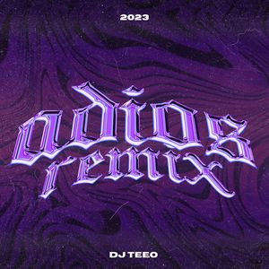 Adios (Remix)
