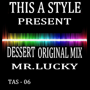 Dessert (Mr.Lucky Remix)