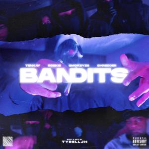 Bandits (feat. Roeki, Smokeyz6 & Shredder)
