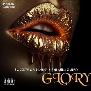 GLORY (feat. 8 O’lanna, JOBO & RL)