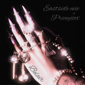 belair (feat. EASTSIDE EVIE)