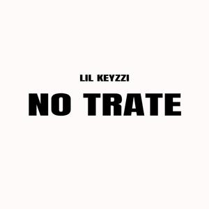 No trate