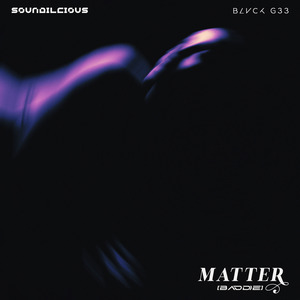 Matter (Baddie)