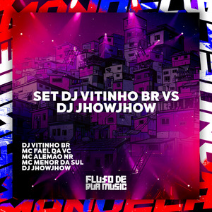 Set Dj Vitinho Br Vs Dj Jhowjhow