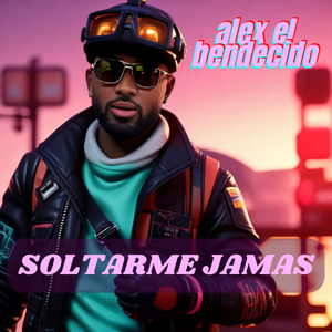 Soltarme Jamas