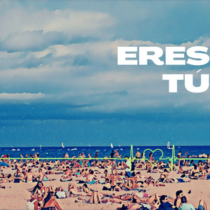 Eres Tú