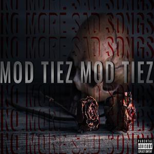 No More Sad Songs (feat. yuNg NuaNce aKA ToNy, EliThaBoss & Mansa)