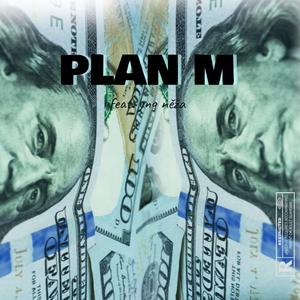 PLAN M