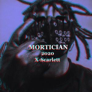 MORTICIAN