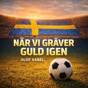 När vi gräver guld igen