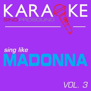Who's That Girl? (In the Style of Madonna) [Karaoke with Background Vocal]