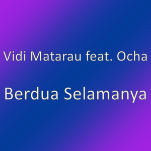 Berdua Selamanya