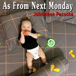As From Next Monday