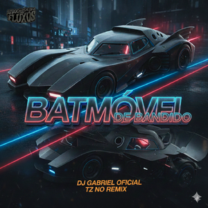 BATMÓVEL DE BANDIDO