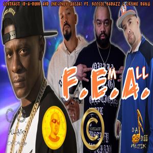 F.E.A. (feat. Boosie Badazz, One&Only Quija & Cryme Dawg)
