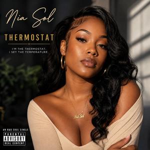Thermostat! (feat. Nia-Soul)