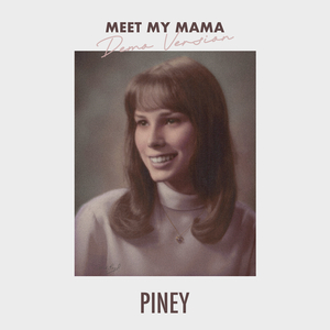 Meet My Mama (Demo Version)